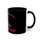 Mind Your Business Girl Stripper / Accent Coffee Mug 11/15oz
