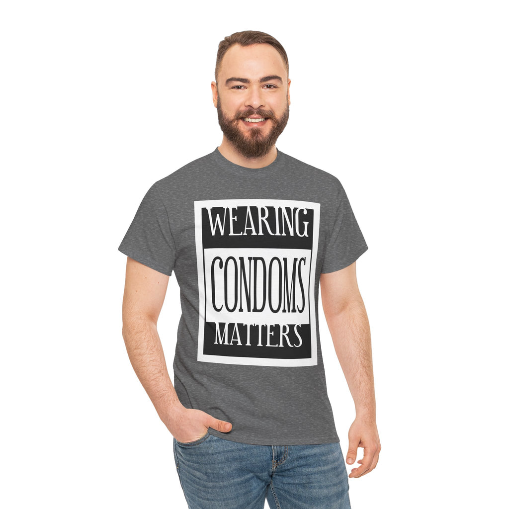 Wearing Condoms Matters