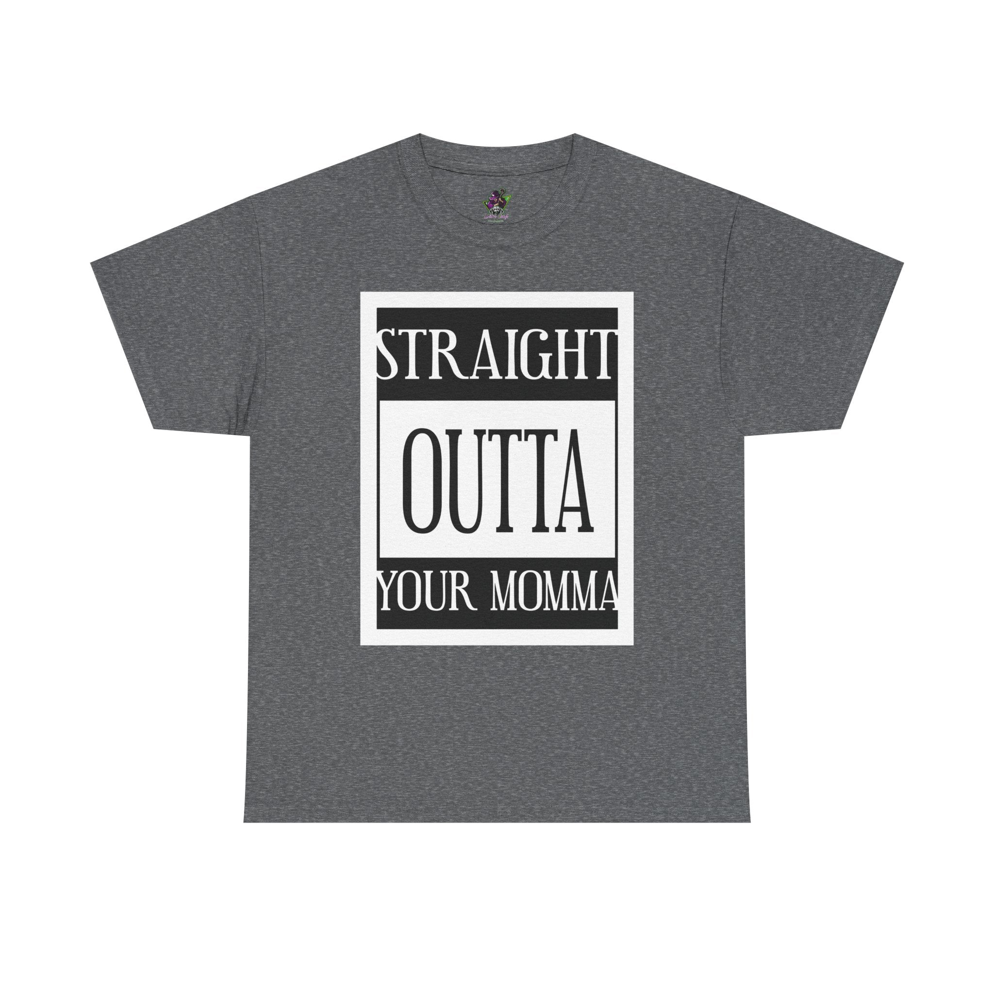 Straight Outta Your Momma