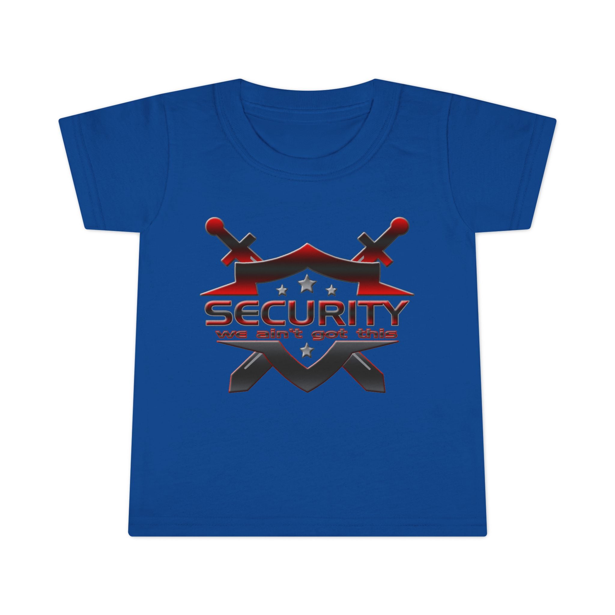 Security We Ain't Got This / Toddler