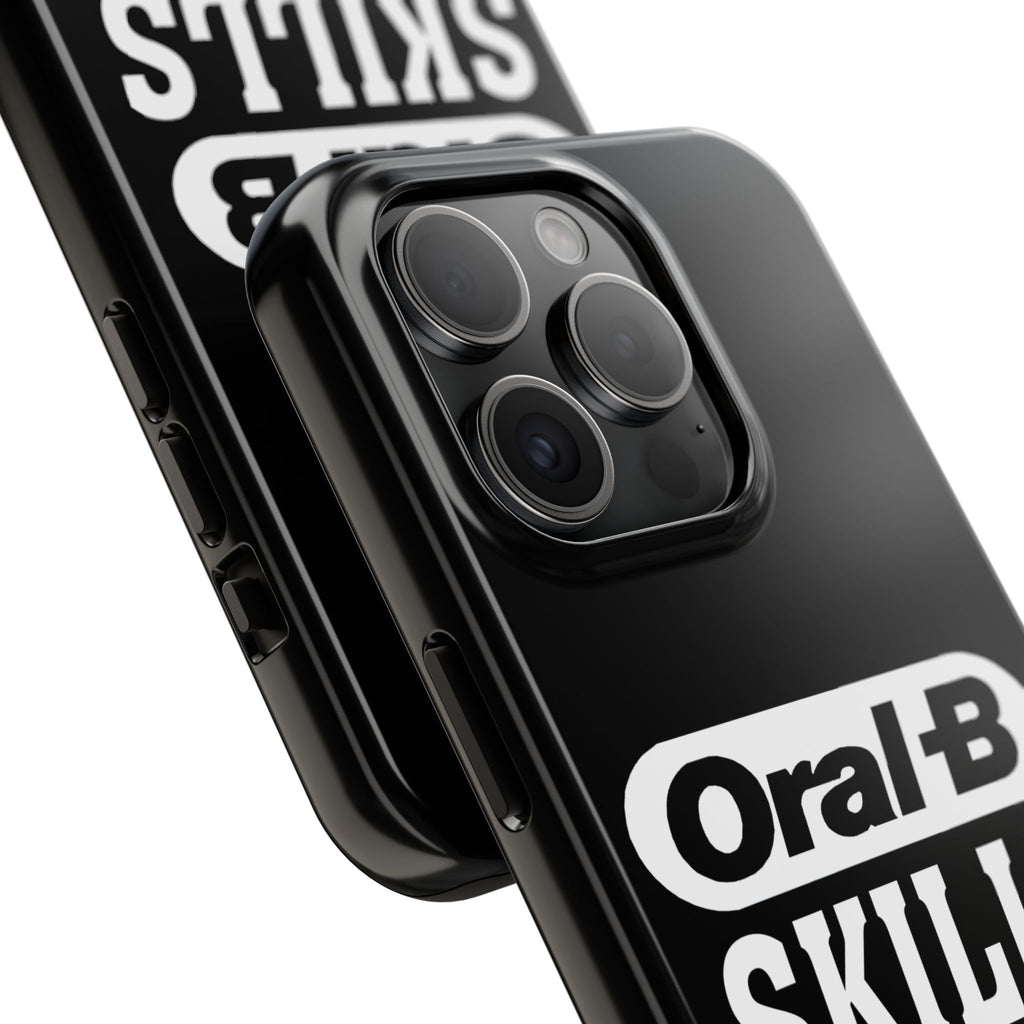 Oral-B Skills Wanted / Tough Phone Case