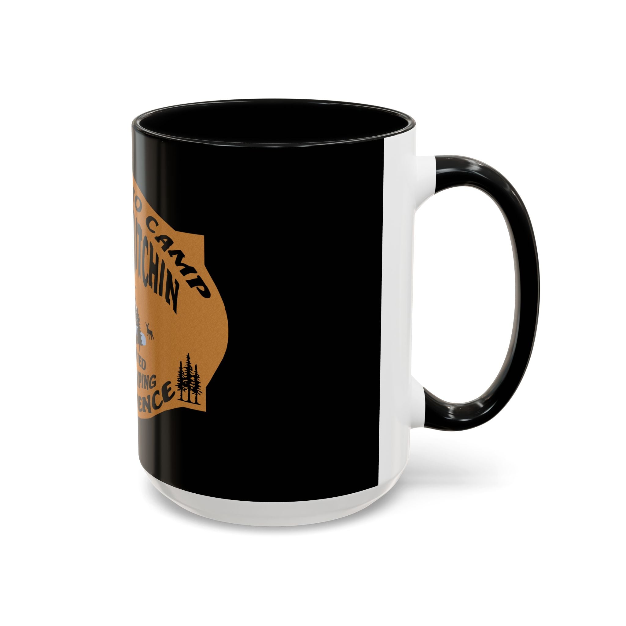 Camp Quitcherbitchin / Accent Coffee Mug 11/15 oz