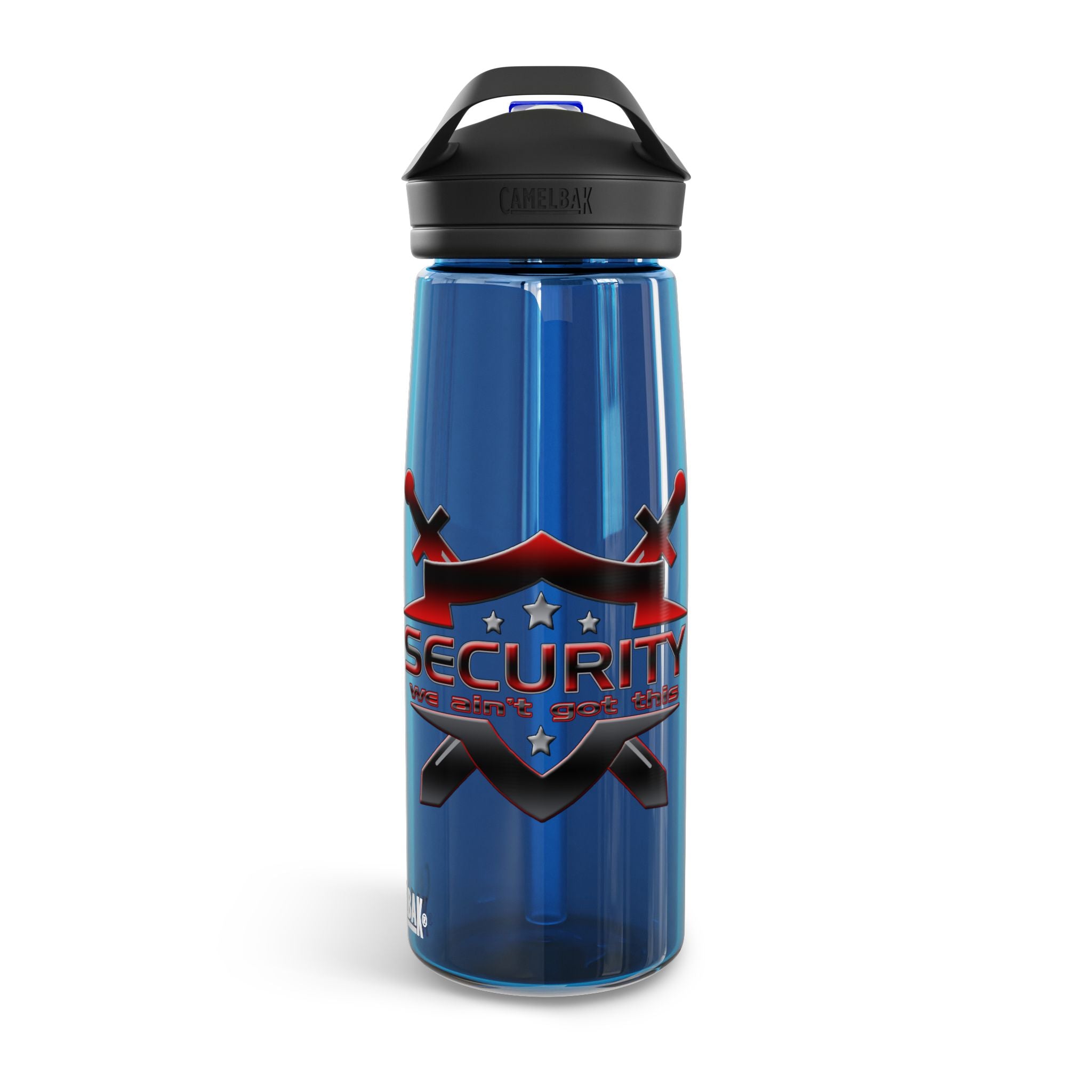 Security We Ain't Got This / CamelBak Water Bottle 20/25 oz