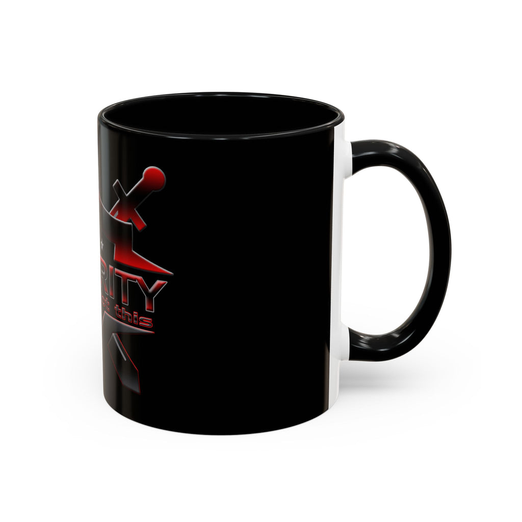 Security We Ain't Got This / Accent Coffee Mug 11/15oz