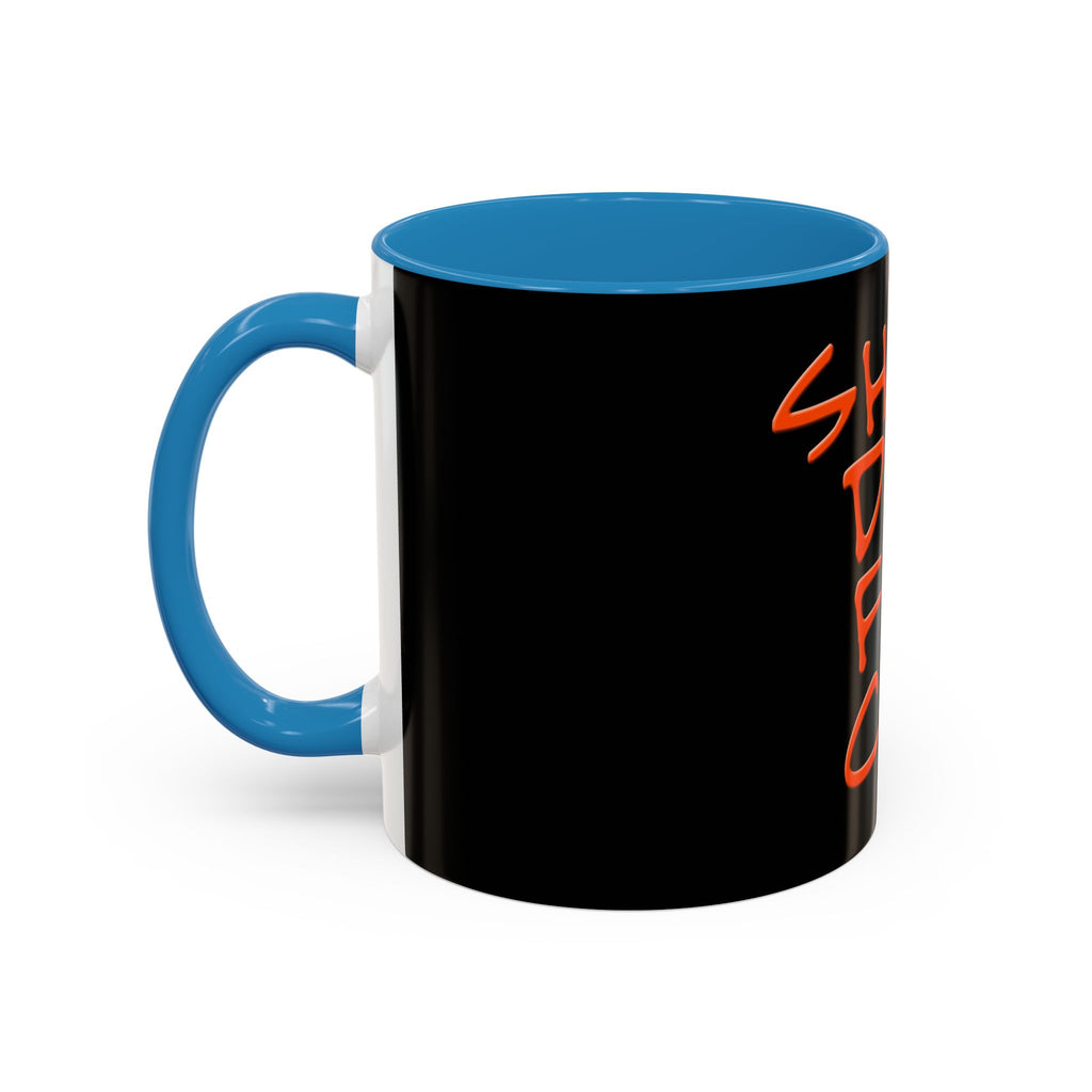 Shuh Duh Fuh Cup / Accent Coffee Mug 11/15oz