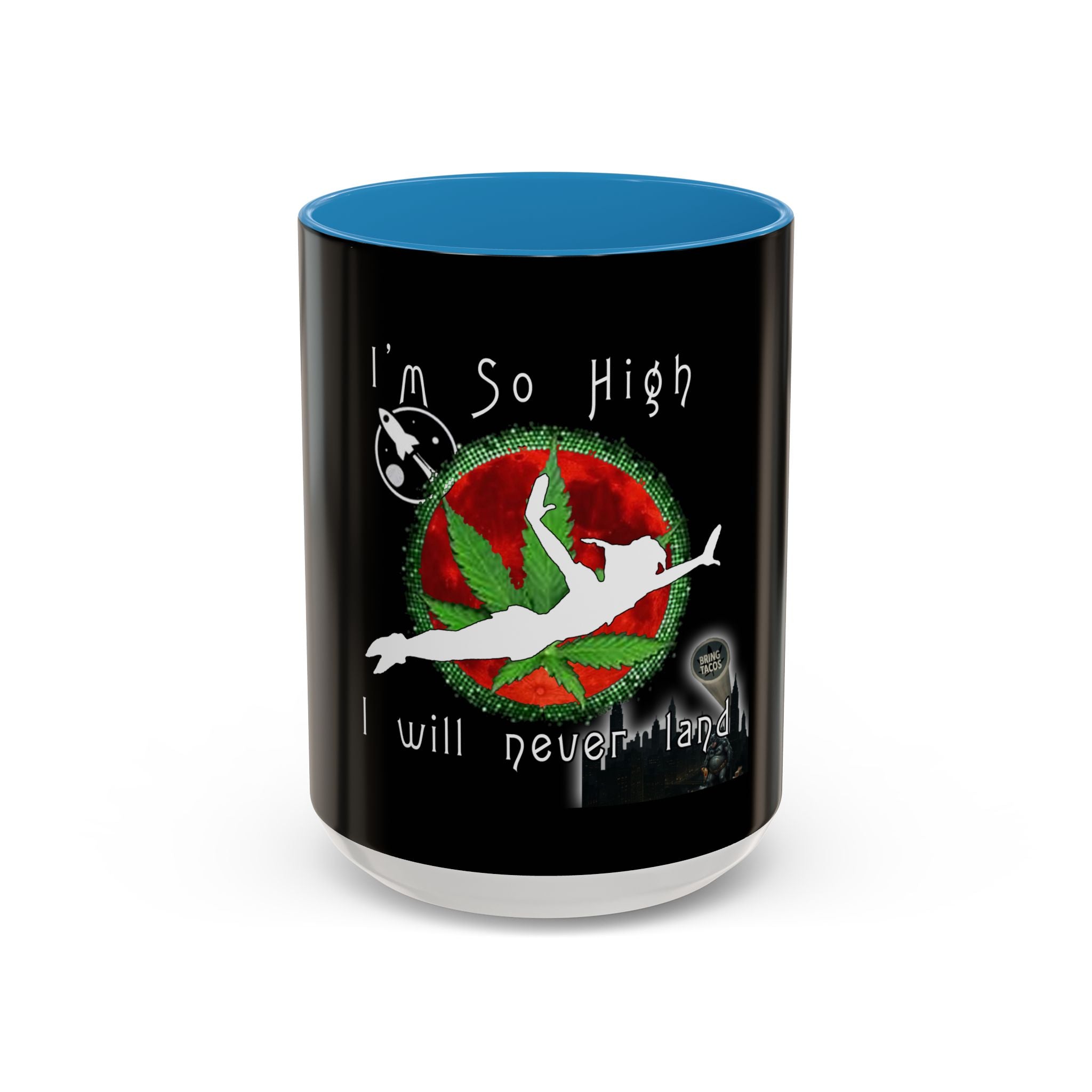 I’m So High / Accent Coffee Mug 11/15oz