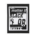 Black Or White / Velveteen Plush Blanket