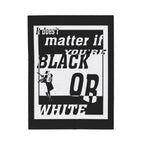 Black Or White / Velveteen Plush Blanket
