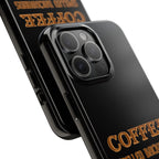 Coffee Coffee Spelled Backwards Is EEFFOC / Tough Phone Case