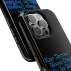 Keep Texting While Driving / Tough Phone Case