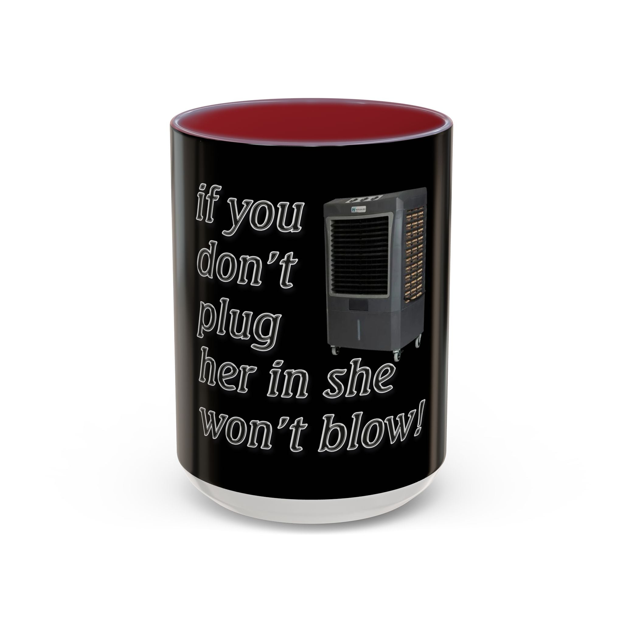 Plug Her In  /Accent (Coffee Mug 11/15oz)
