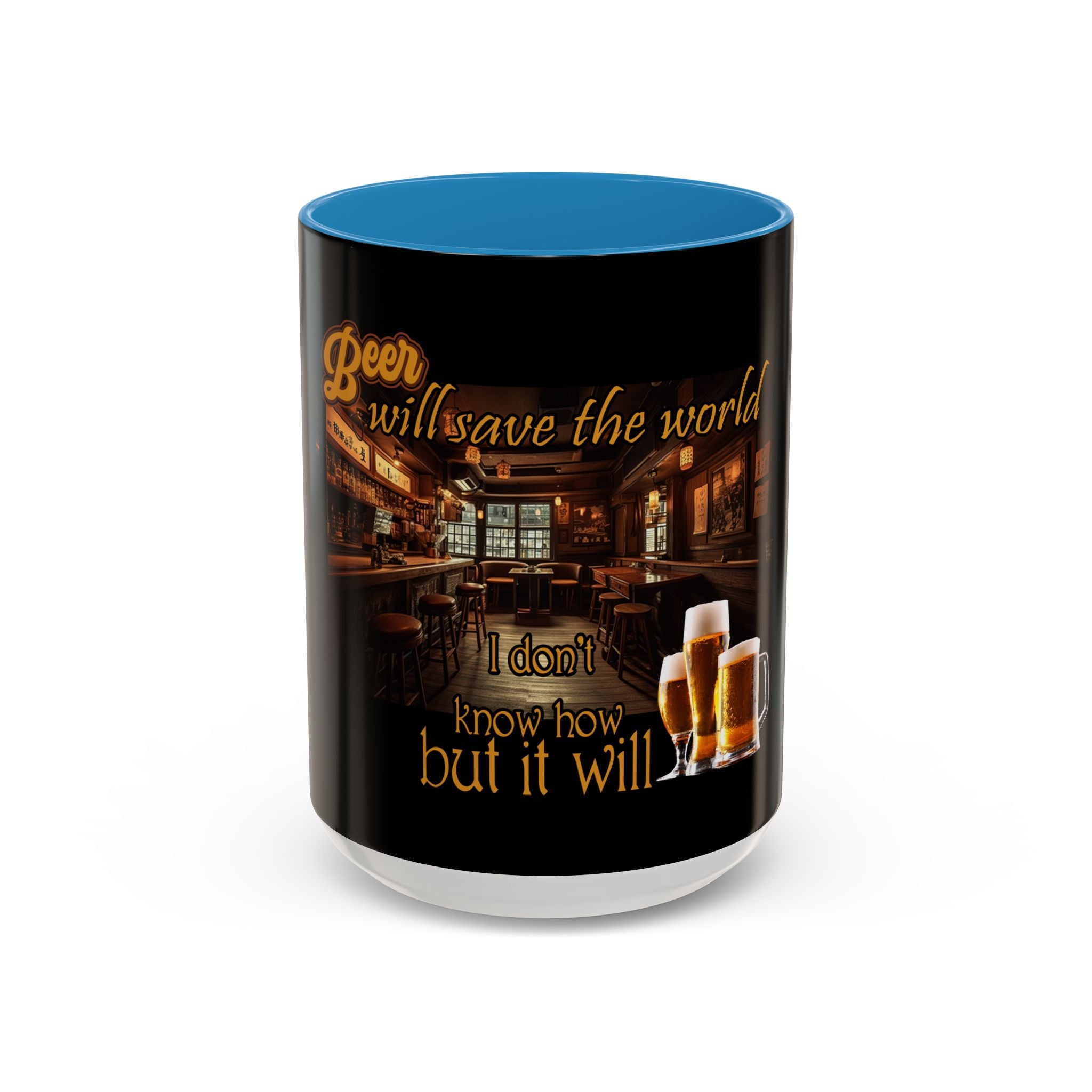 Beer Will Save The World / Accent Coffee Mug 11/15oz
