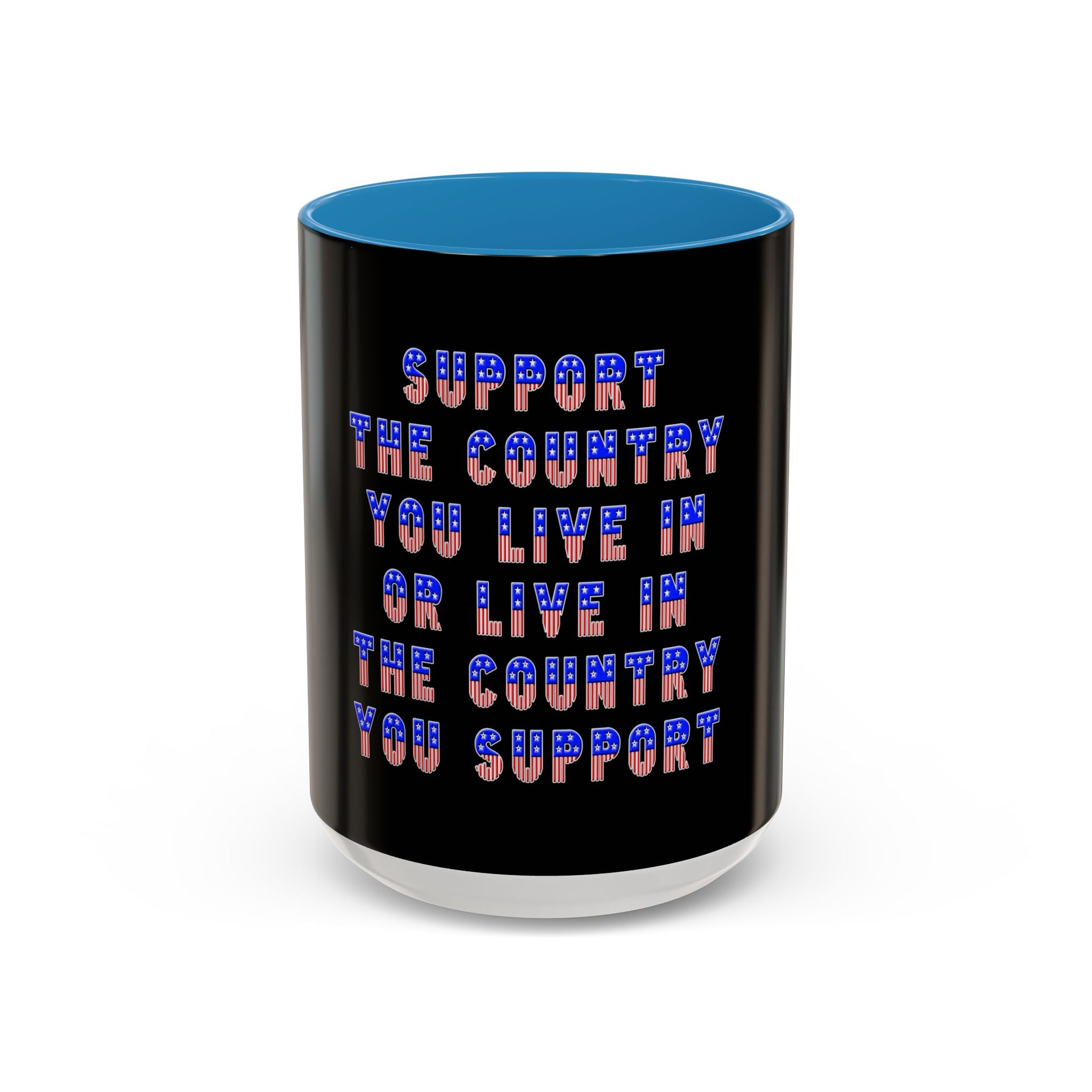 Support the Country / Accent Coffee Mug 11/15oz