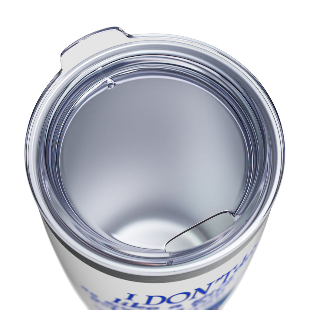 Don't Drive Like A Girl Blue / Insulated Tumbler 20oz