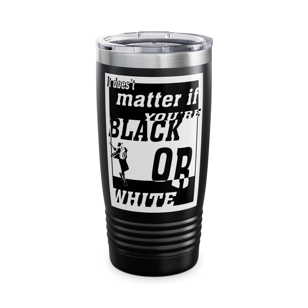 Black Or White / Insulated Tumbler 20oz