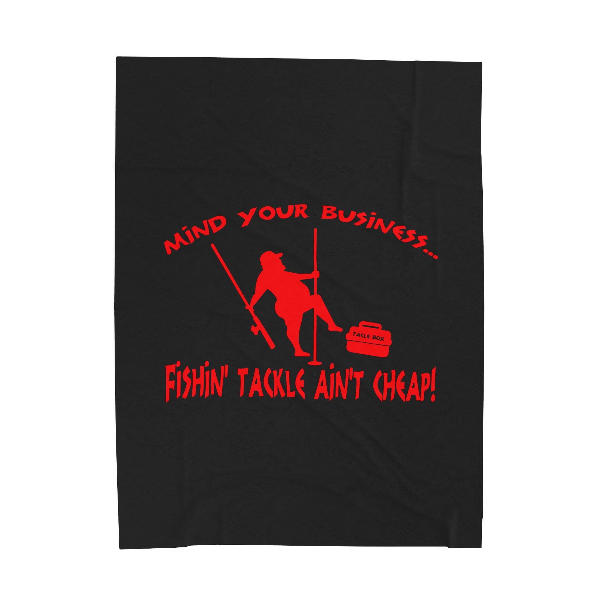 Mind Your Business Guy Stripper / Velveteen Plush Blanket