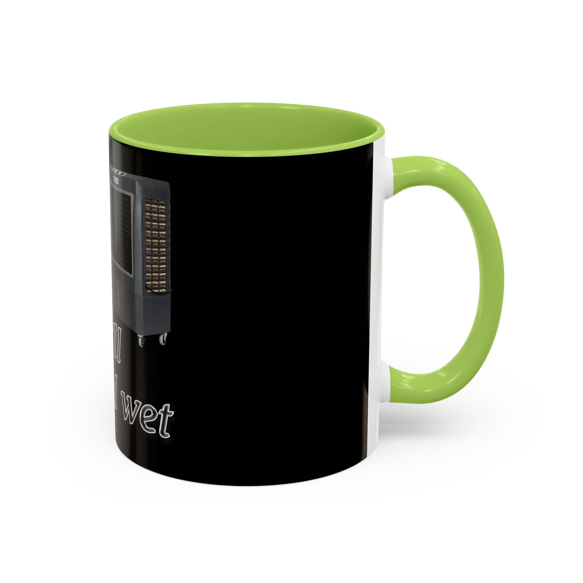 Turn Her Pump On / Accent Coffee Mug 10/15oz