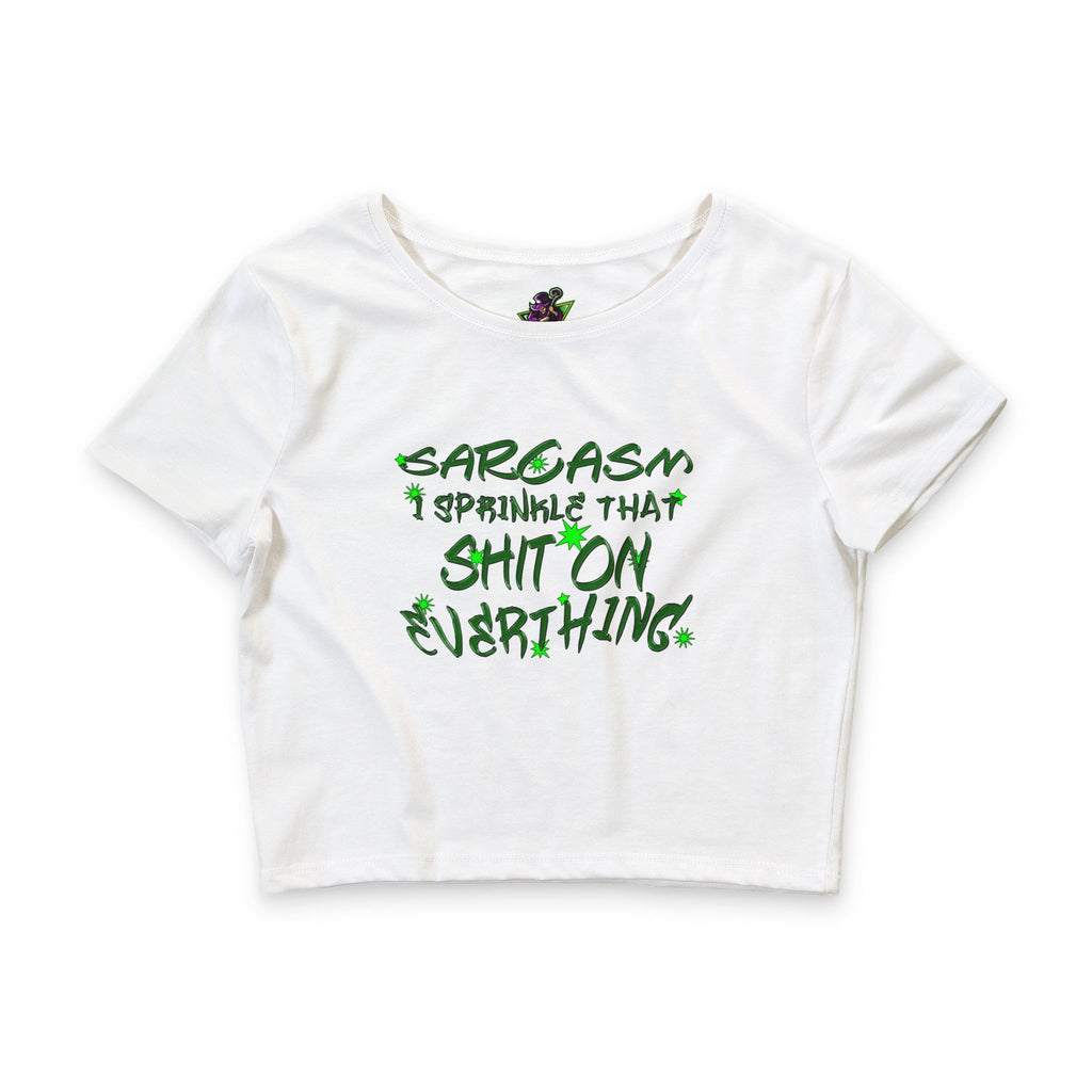Sprinkle That Shit on Everything / Crop Top