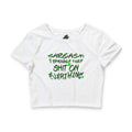 Sprinkle That Shit on Everything / Crop Top