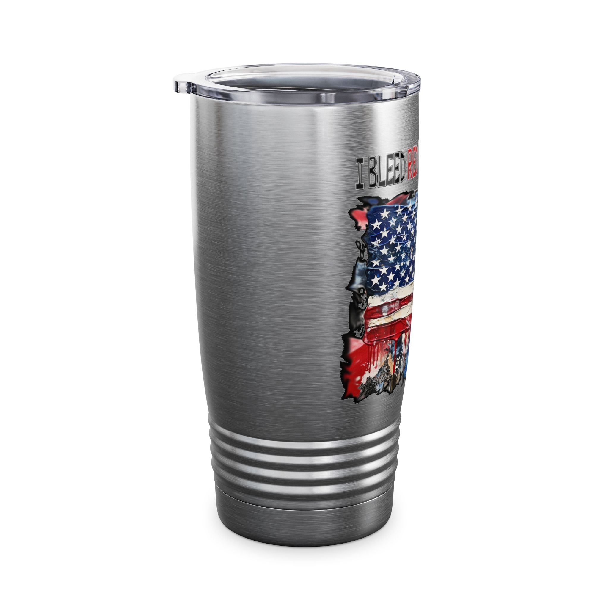 I Bleed Red White and Blue / Insulated Tumbler 20 oz