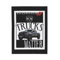 Dodge Trucks Matter / Velveteen Plush Blanket