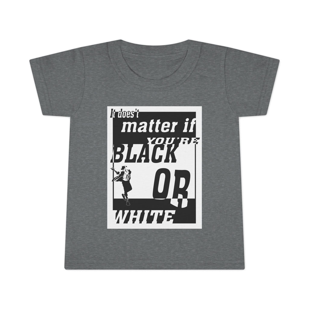 Black Or White / Toddler