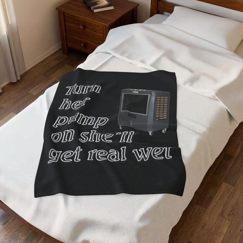 Turn Her Pump On / Velveteen Plush Blanket