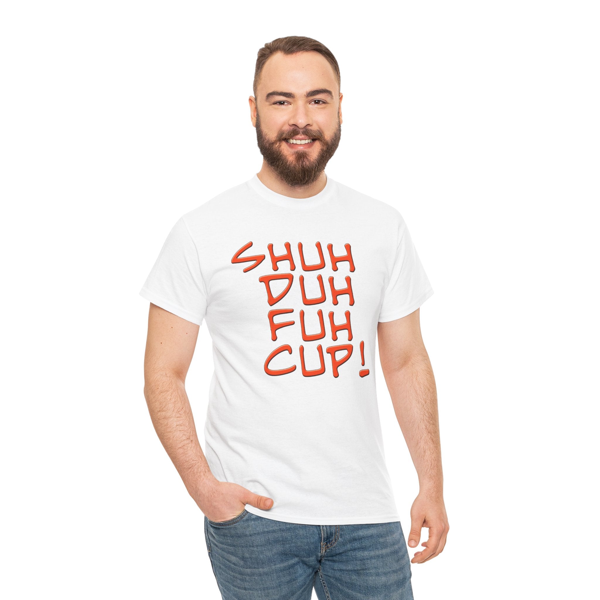 Shuh Duh Fuh Cup