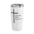 John 8:32 / Proverb 1: 8-9 / Insulated Tumbler 20oz