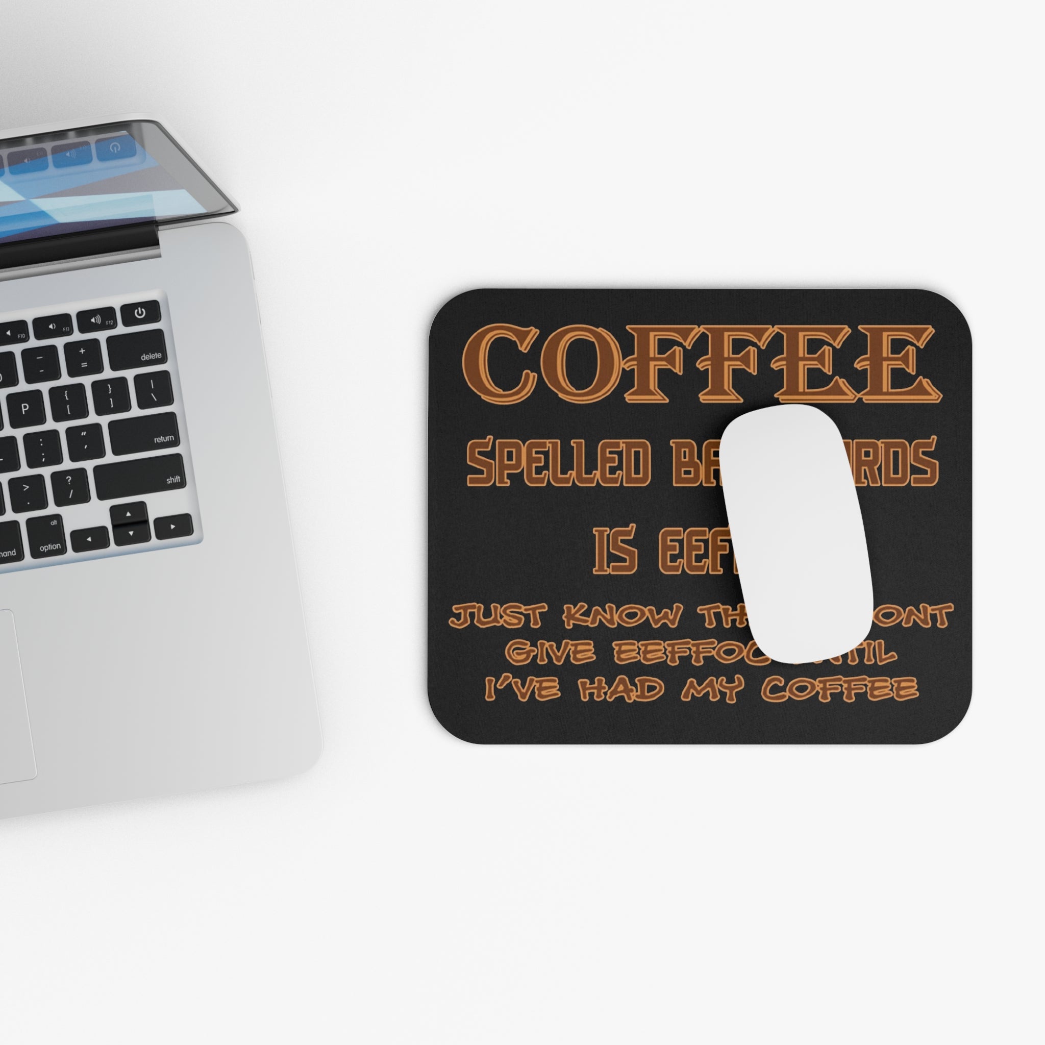 Coffee Spelled Backwards Is EEFFOC / Gaming Mouse Pad