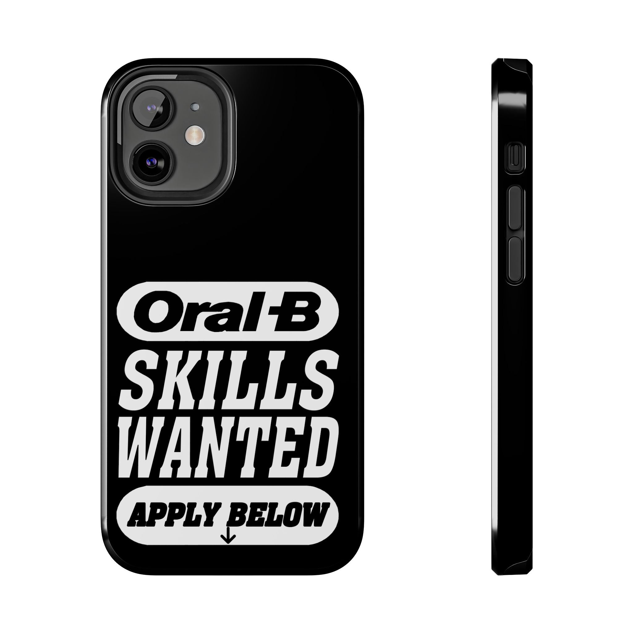 Oral-B Skills Wanted / Tough Phone Case