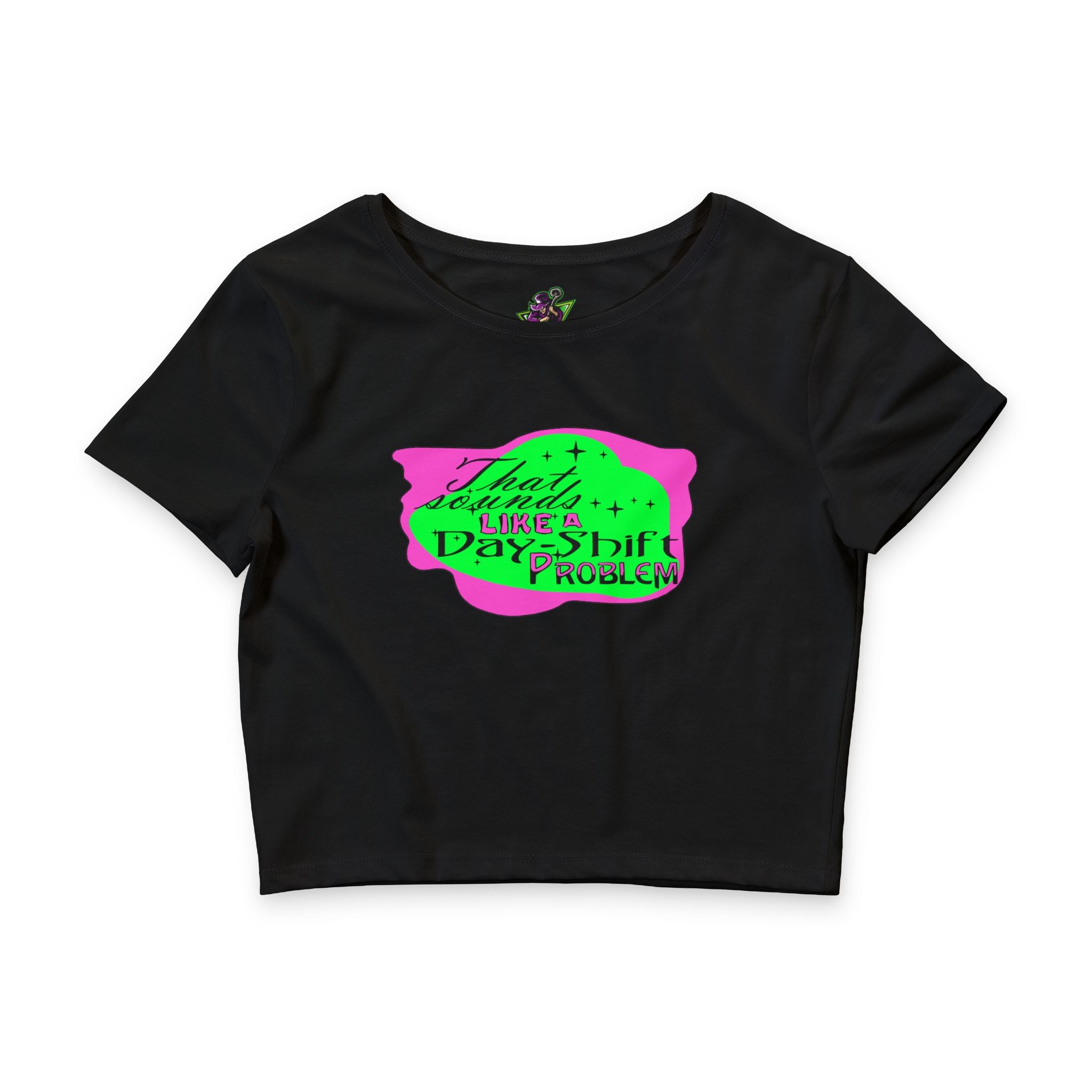 Day Shift Problem / Crop Top