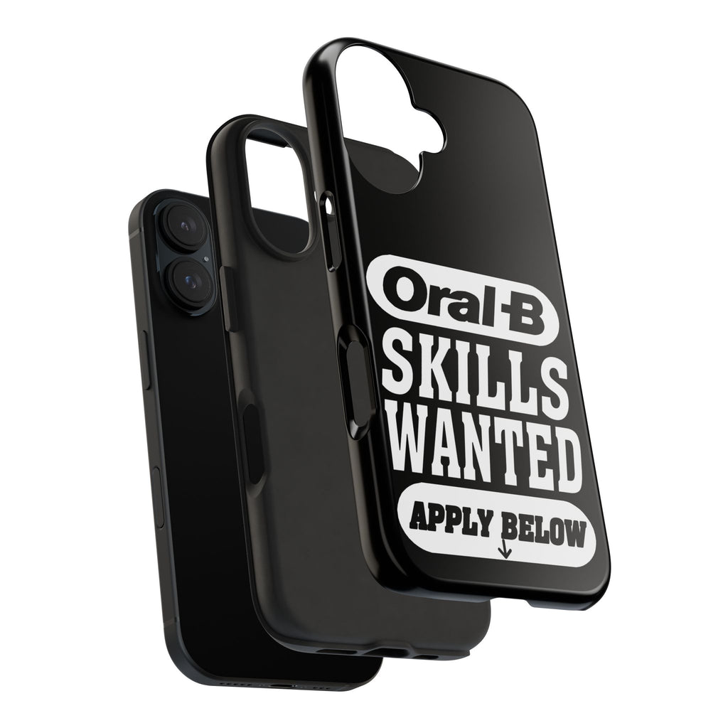 Oral-B Skills Wanted / Tough Phone Case