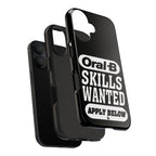 Oral-B Skills Wanted / Tough Phone Case