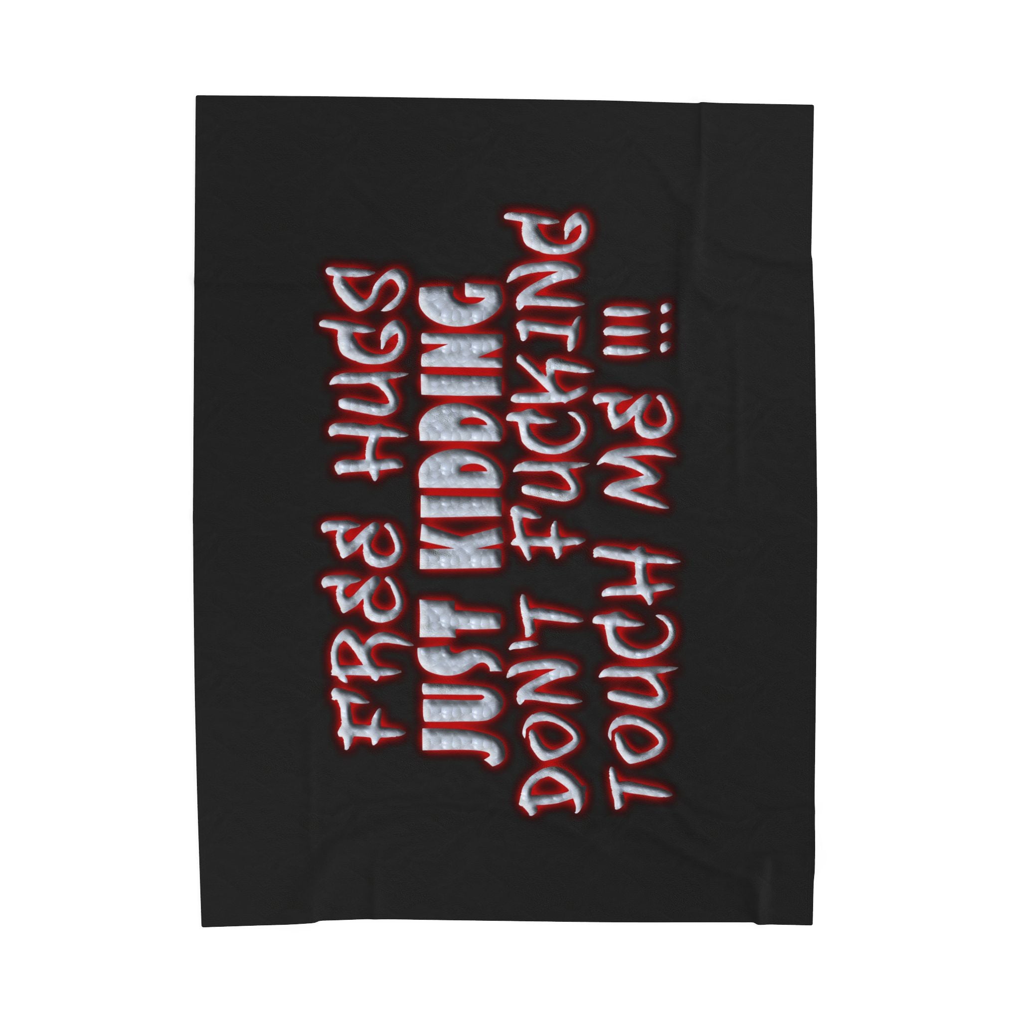 Free Hugs Just Kidding / Velveteen Plush Blanket