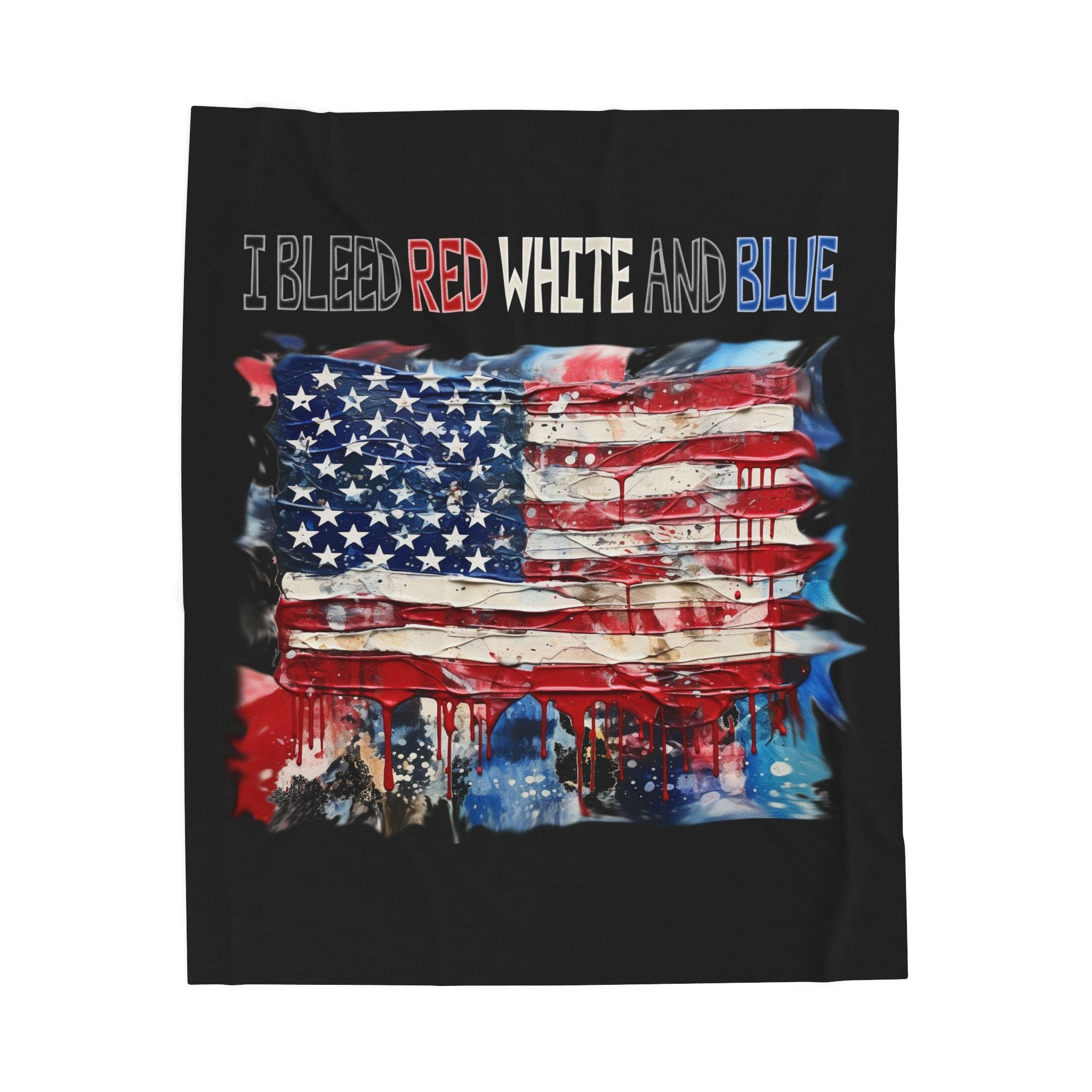 I Bleed Red White and Blue / Velveteen Plush Blanket