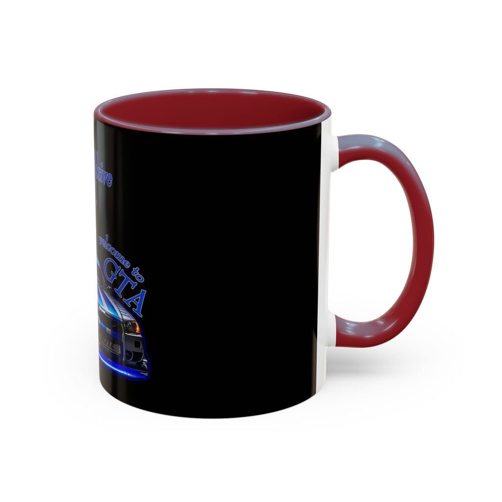 Don't Drive Like A Girl Blue / Accent Coffee Mug 11/15oz