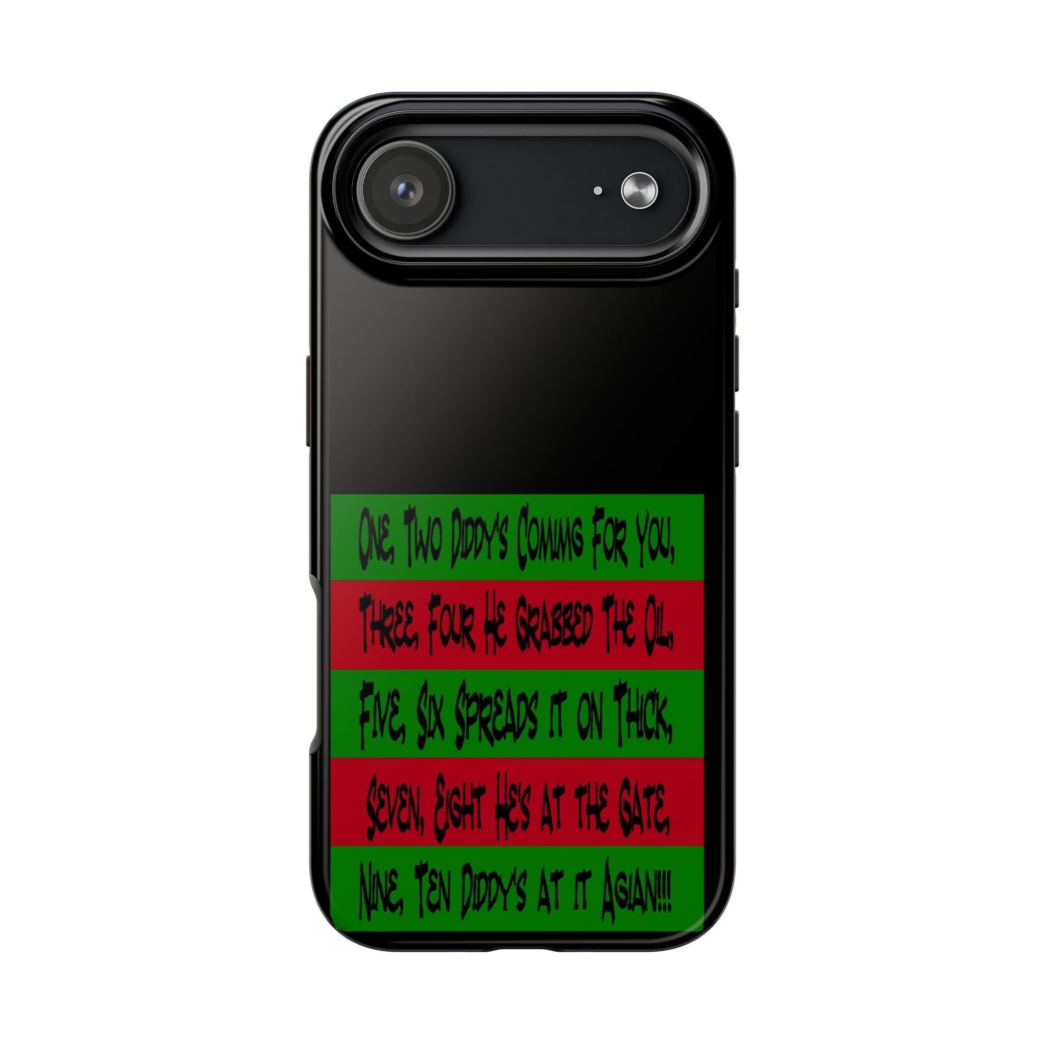 Diddy's Coming For You / Tough Phone Case