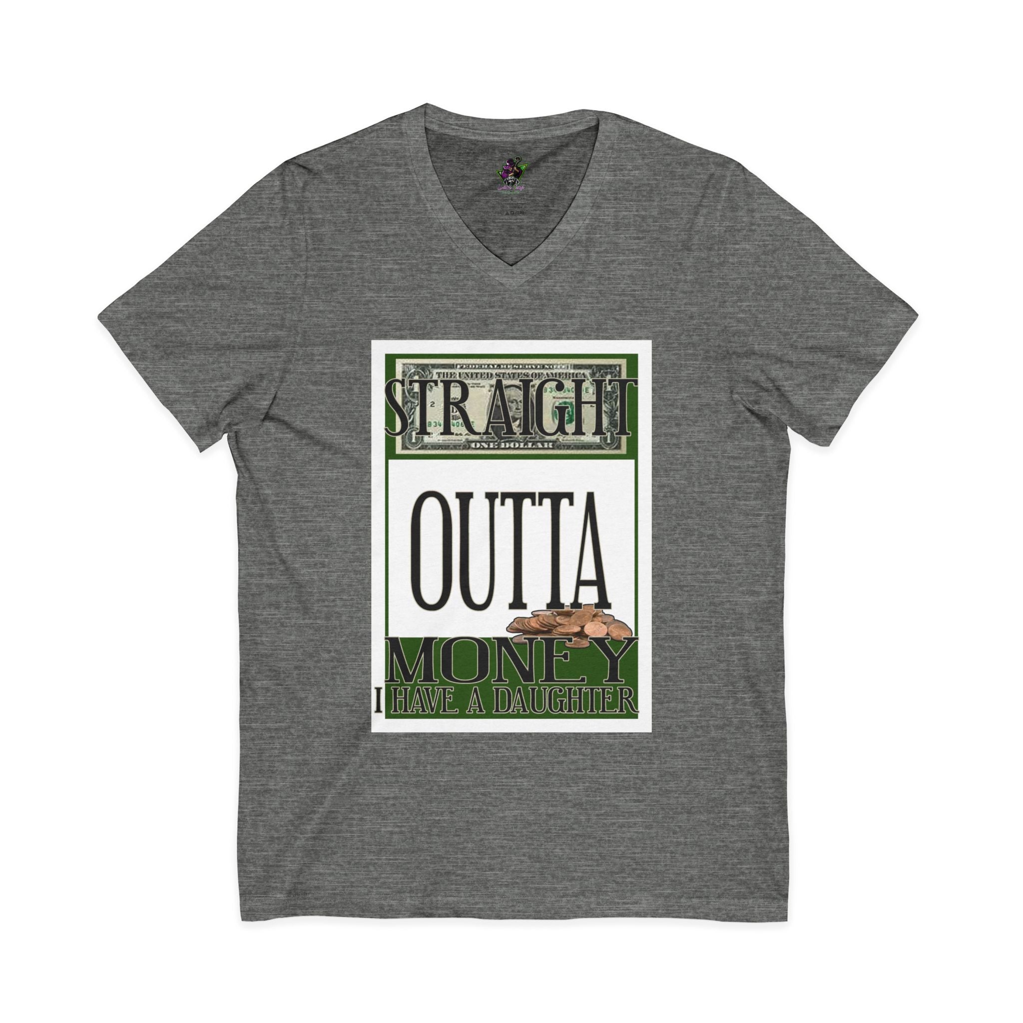 Straight Outta Money / V-Neck Tee