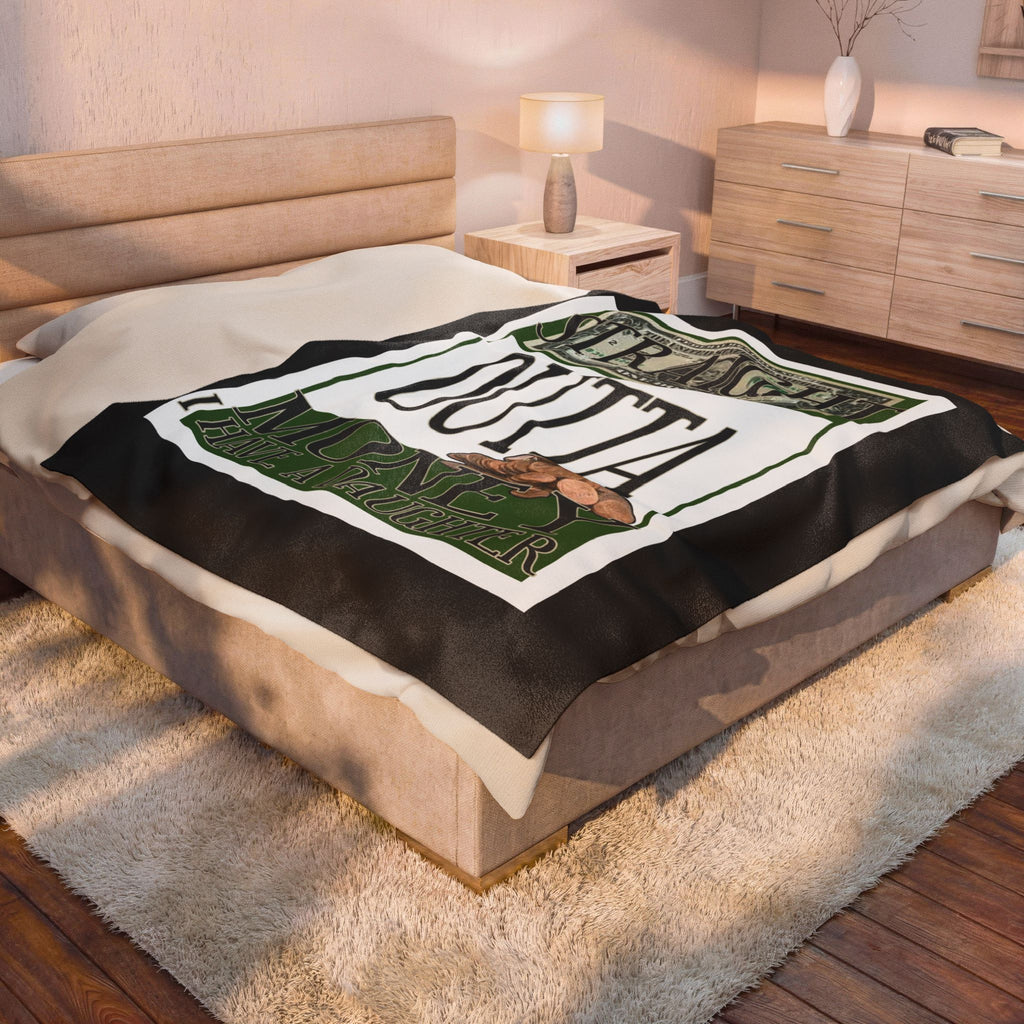 Straight Outta Money / Velveteen Plush Blanket