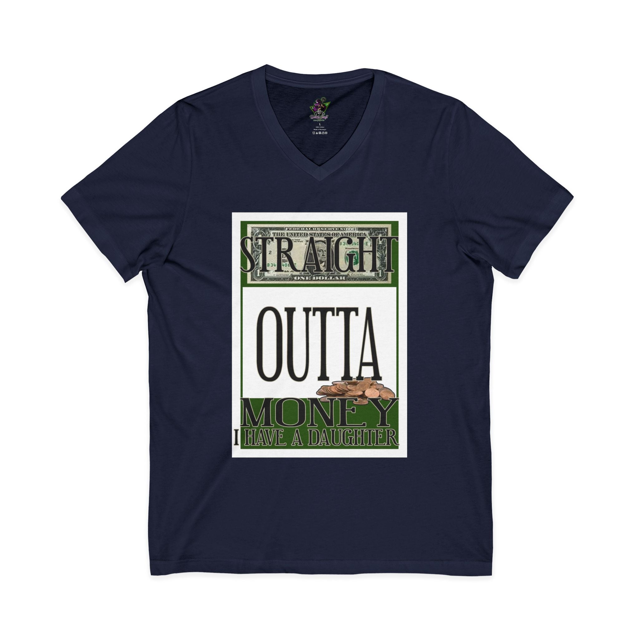 Straight Outta Money / V-Neck Tee