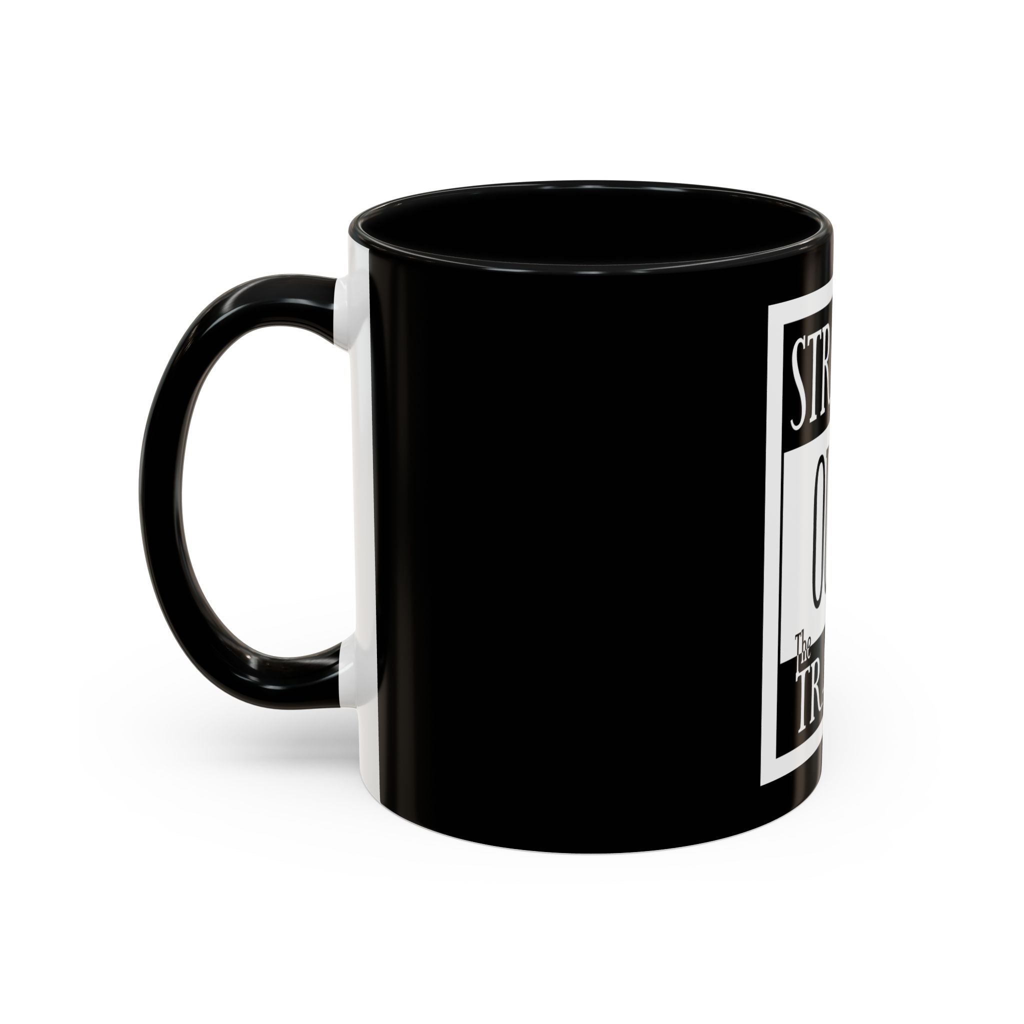 Straight Outta Trailer Park / Accent Coffee Mug 11/15oz