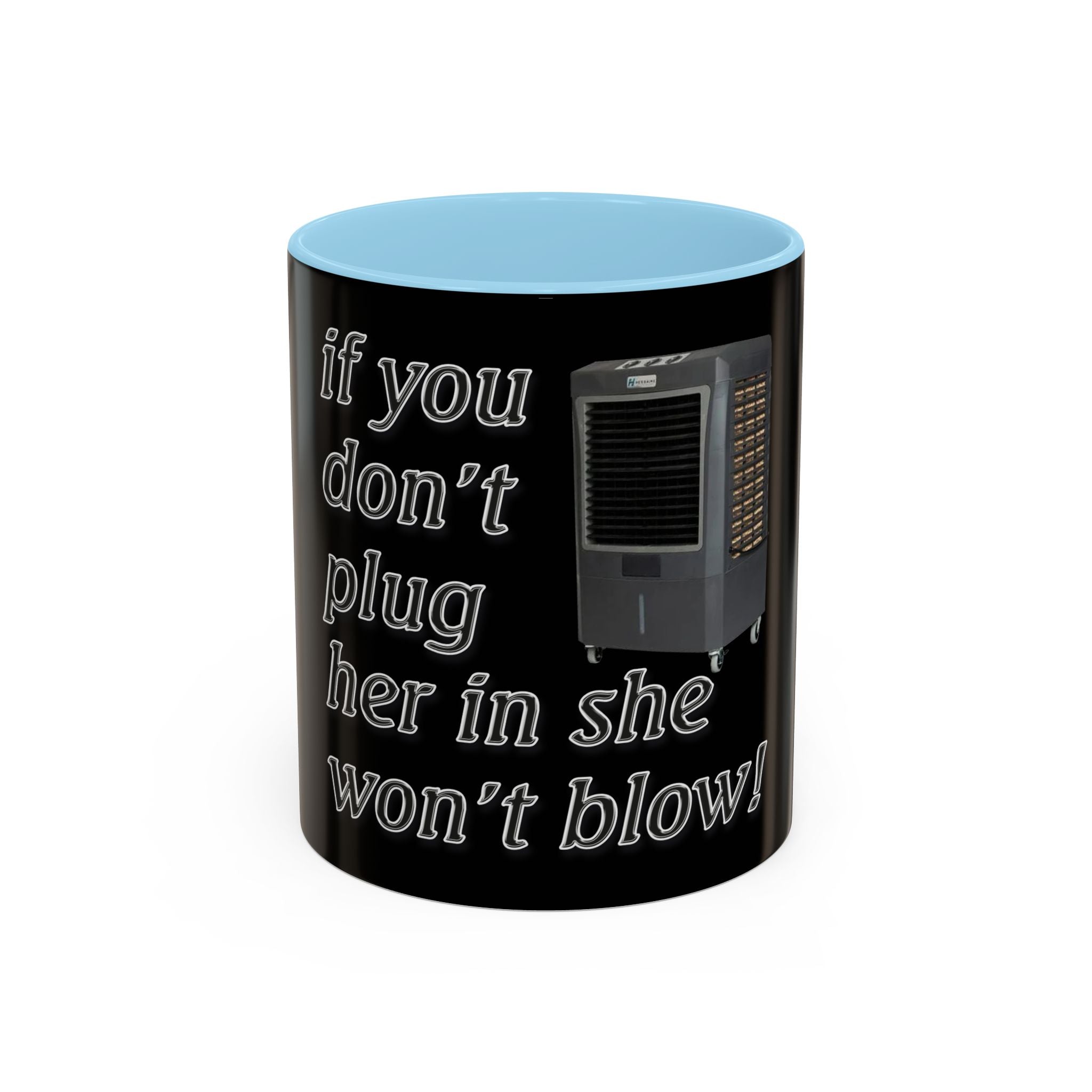 Plug Her In  /Accent (Coffee Mug 11/15oz)