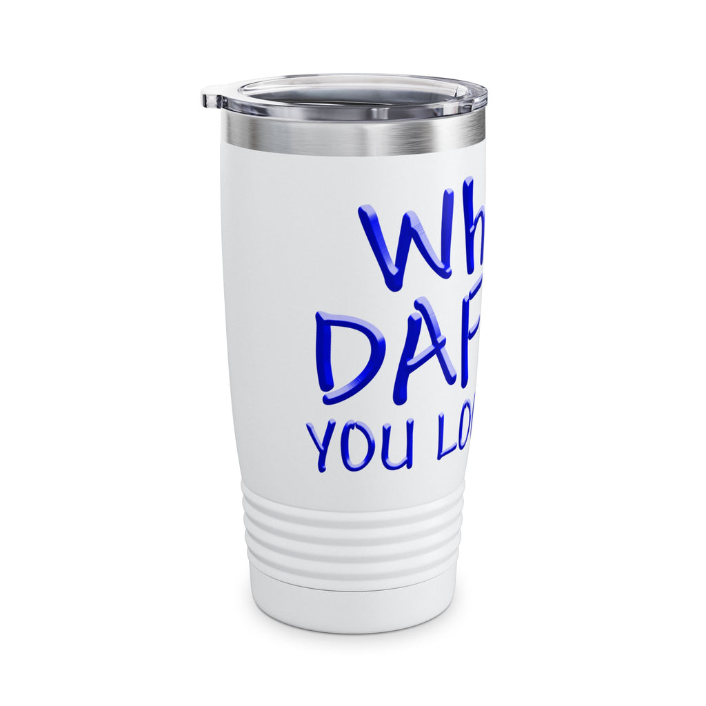 What DAFUK / Insulated Tumbler 20 oz