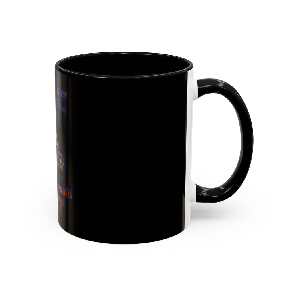 Ashes To Ashes Dust To Dust / Accent Coffee Mug 11/15oz