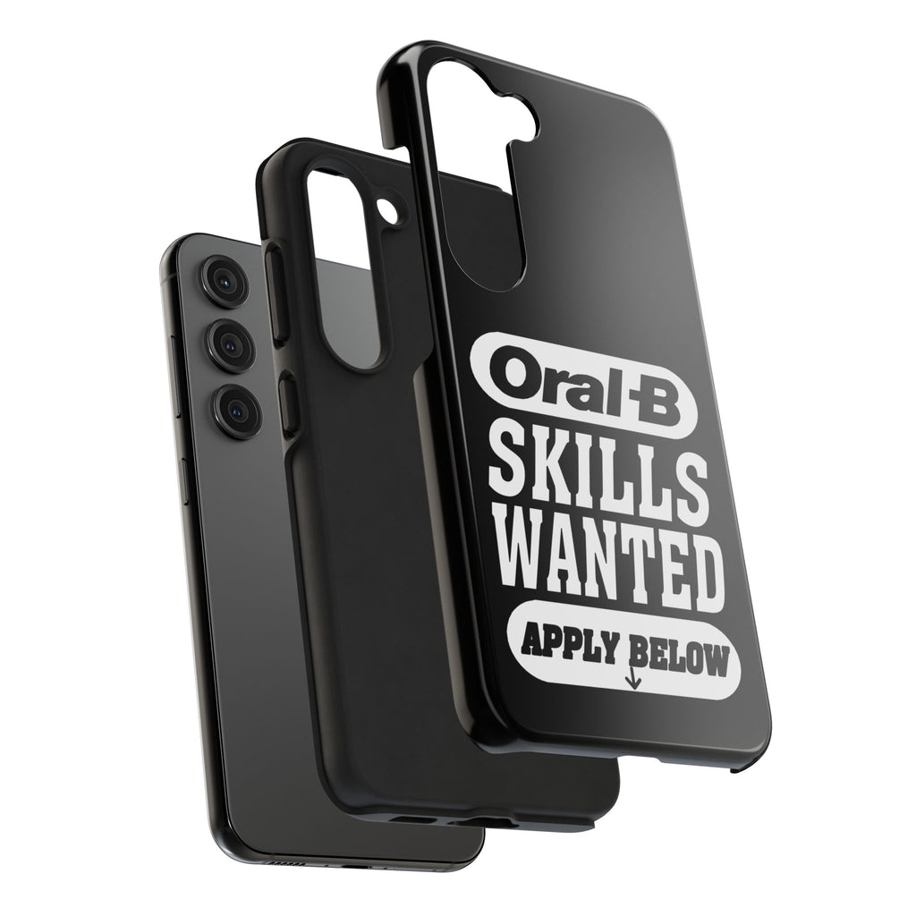 Oral-B Skills Wanted / Tough Phone Case