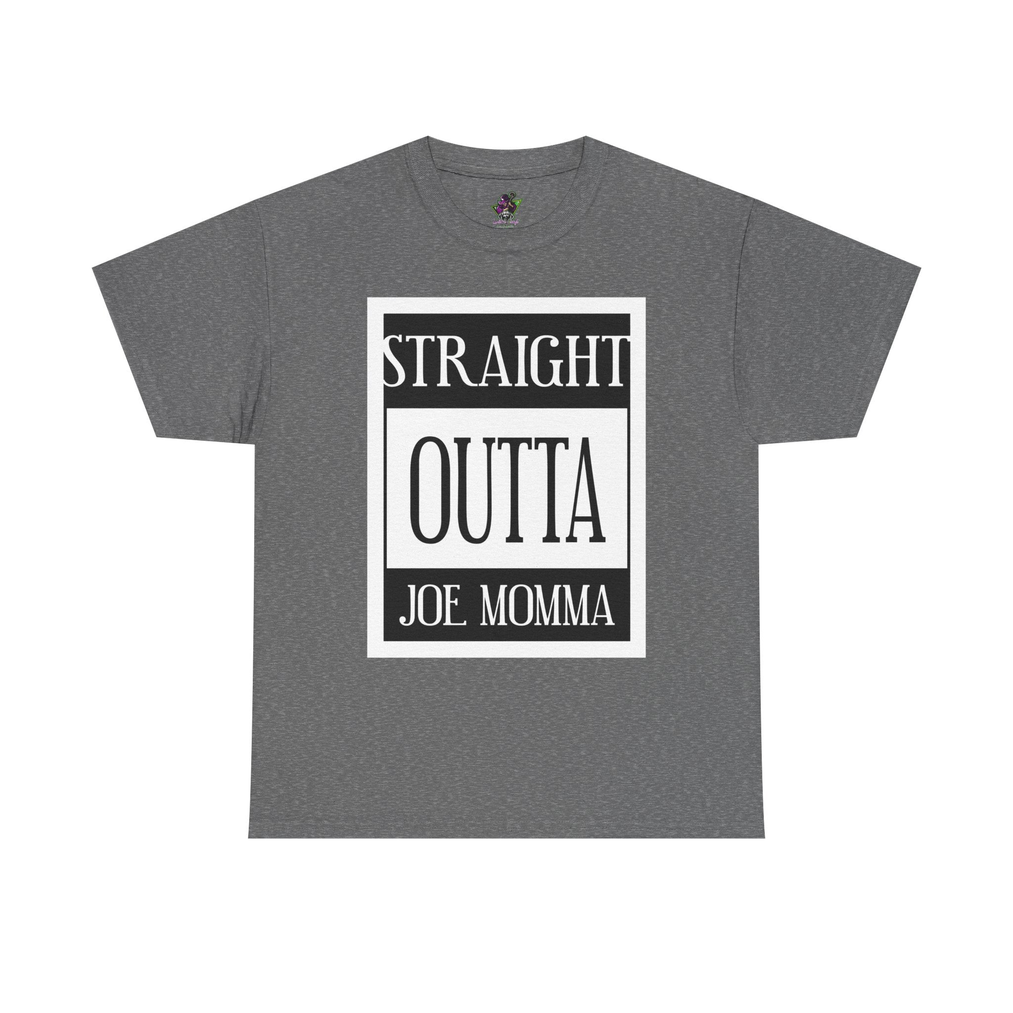 Straight Outta Joe Momma