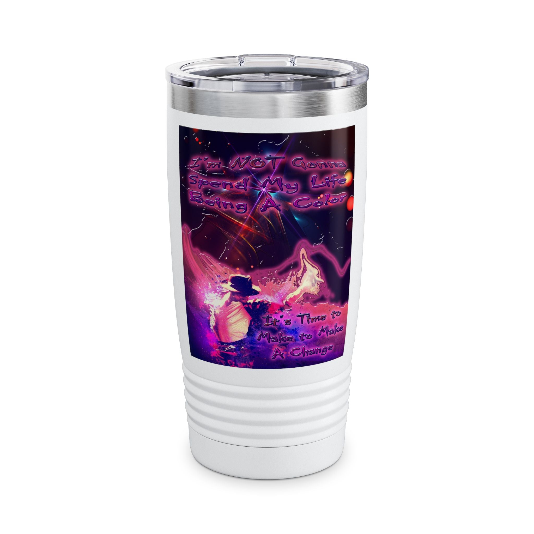 Life Being A Color / Insulated Tumbler 20oz