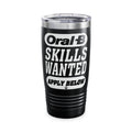 Oral-B Skills Wanted / Insulated Tumbler 20oz