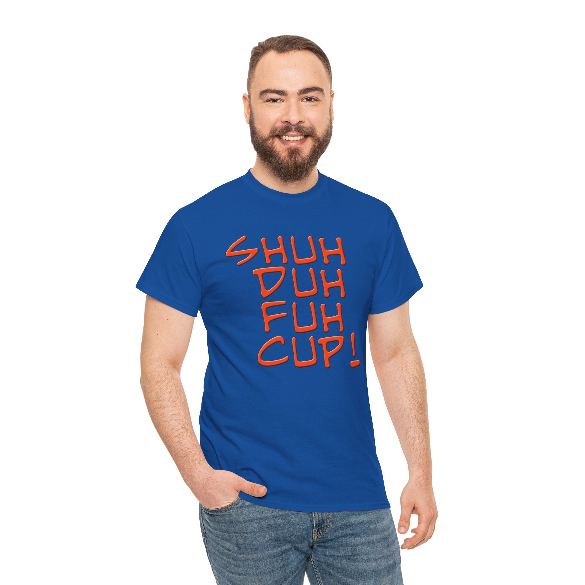 Shuh Duh Fuh Cup
